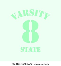 VARSITY 8 STATE, Graphic design print sports t-shirt fashion, illustration, vector, posters, cards, stickers, mug