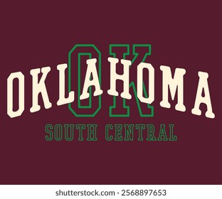 Varsity America State Oklahoma Southcentral college league slogan print for graphic tee t-shirt or sweatshirt hoodie.