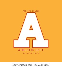 Varsity college letter and typography. Vector illustration design for slogan tee, t shirt, fashion print, poster, sticker, card.