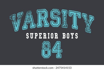 Varsity college slogan vector illustration for t-shirt and other uses