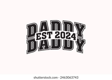 Varsity Dad Father Day T-shirt Design, Varsity Daddy, Daddy Father, Father Vibes EPS Design