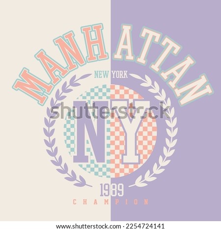 Varsity illustration with manhattan slogan. Vector graphic design for t-shirt.