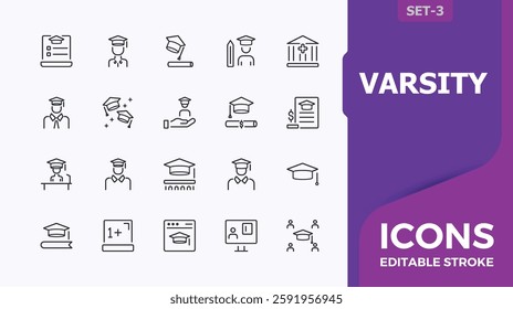 Varsity line icons. Containing degree, higher, teacher, academic institution, cap, campus, research and more. UI icon set in a thin design. Vector illustration in modern line style.