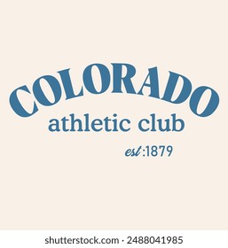 varsity Slogan , colorado athletic club slogan graphic for t-shirt
