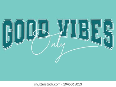 Varsity slogan print. College slogan typography print design. Vector t-shirt graphic or other uses. 