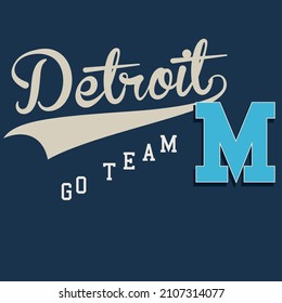 Varsity slogan print. Detroit College slogan typography print design. Vector t-shirt graphic or other uses.