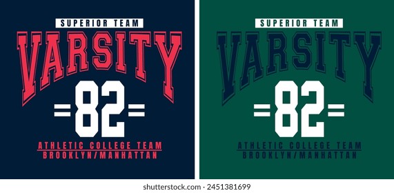 Varsity Superior Team slogan vector illustration for t-shirt and other uses