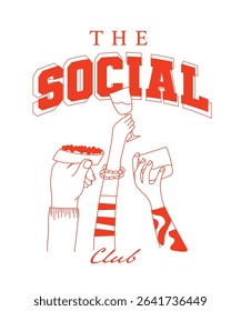 A varsity-style line art illustration of hands toasting with food and drinks, celebrating friendship and social vibes — a graphic print for t-shirt or any design.