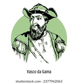 Vasco da Gama was a Portuguese navigator of the Great Age of Discovery. Hand drawn vector illustration.