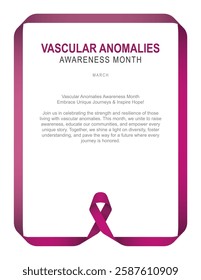 Vascular Anomalies Awareness Month promotes education, support, and research to improve lives and inspire hope for those affected.