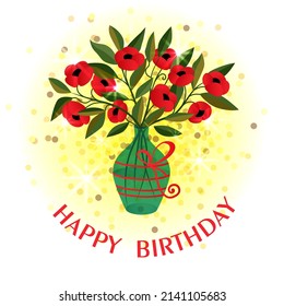 Vase with beautiful red flowers and inscription Happy Birthday. Greeting card. Vector illustration.