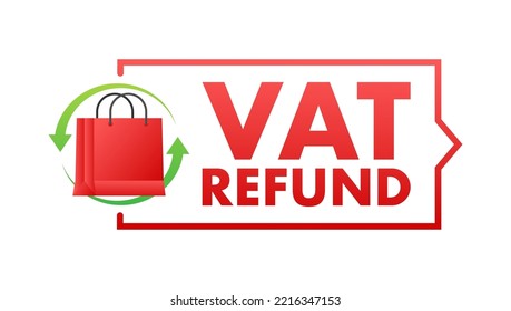 VAT refund. Tax return, free. Vector stock illustration.