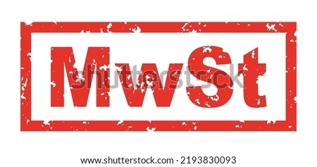 VAT stamp in red, (Text in German - MwSt)
Vector illustration isolated on white background
