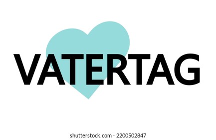 Vatertag fathers day in germany heart, vector art illustration.