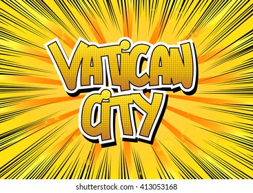 Vatican City - Comic book style word