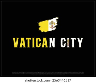 VATICAN CITY flag Typography with brush flag on a white background, Vector design of VATICAN CITY flag typography, Flag of Vatican City, National Day Design, VATICAN CITY Day design