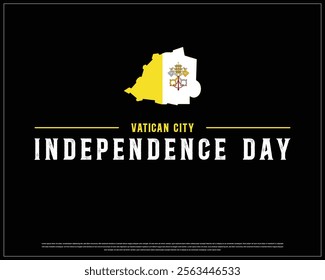 VATICAN CITY Independence Day vector design on a white background, Typographic Design of VATICAN CITY Independence Day, Independence Day of VATICAN CITY with map flag