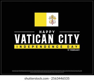 VATICAN CITY Independence Day vector design on a black background, Typographic Design of VATICAN CITY Independence Day with Flag, VATICAN CITY white typography, Vatican City national day Design