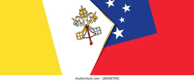 Vatican City and Samoa flags, two vector flags symbol of relationship or confrontation.