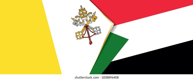 Vatican City and Sudan flags, two vector flags symbol of relationship or confrontation.