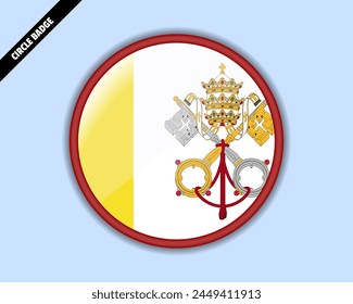 Vatikanisches Flaggenkreis-Abzeichen, Vektorgrafik-Design, ovales Vatikanisches Emblem, abgerundetes Schild mit Reflexion, Patriotismus und Handelskonzept, Logo mit Landesflagge