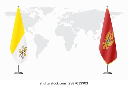 Vatican and Montenegro flags for official meeting against background of world map.