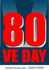 V-E Day 80th Anniversary 8 May logo, greeting card or web banner. Victory in Europe Day banner or poster