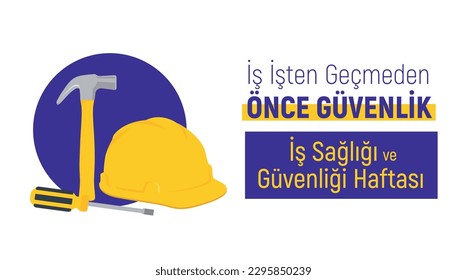 İş Sağlığı ve Güvenliği Haftası Kutlu Olsun. Önce Güvenlik.
translation: safety before it's too late. occupational health and safety week.