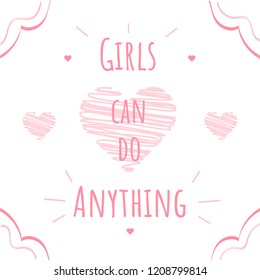 Vecor illustartion of the slogan "Girls Can Do Anything