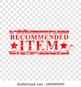 Vector, 1 Red Grunge Rubber Stamp, Recommended Item, at transparent effect background