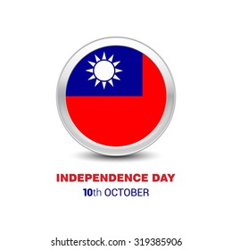 Vector 10 October Taiwan Independence Day. Flag Steel button Celebration Card. Illustration