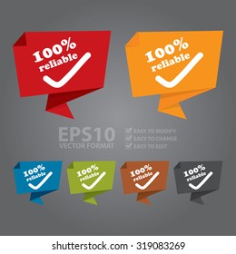 Vector : 100% Reliable Paper Origami Speech Bubble or Speech Balloon Infographics Sticker, Label, Sign or Icon