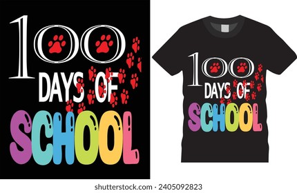 VECTOR 100TH DAY OF SCHOOL TYPOGRAPHY T SHIRT DESIGN