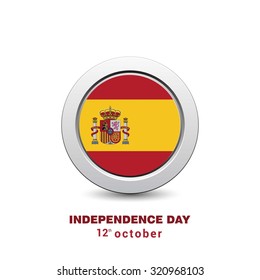 Vector 12th October Spain Independence Day. Steel Metal Button with typography. Celebration Card. Illustration