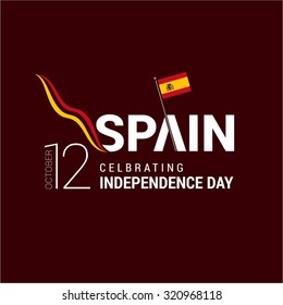 Vector 12th October Spain Independence Day. Creative Typography with Spanish Flag. Celebration Card. Illustration