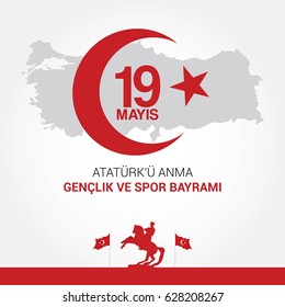 vector 19 mayis Ataturk'u Anma, Genclik ve Spor Bayram?z, translation: 19 may Commemoration of Ataturk, Youth and Sports Day, vector design illustration to the Turkish holiday.