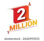 Vector 2 Million isolated on background. Vector illustration.