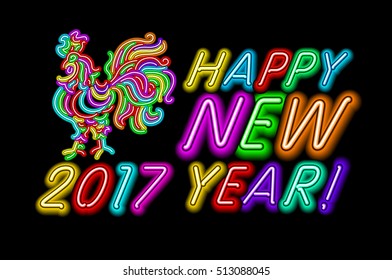 Vector 2017 Happy New Year rooster neon color light art