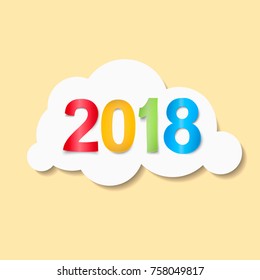 Vector 2018 Happy New Year design with text on white cloud. Easy to change colors.