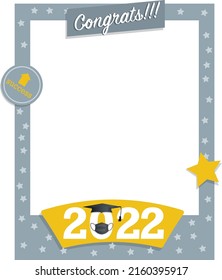 Vector of 2022 Graduate Photo Frame in gray and yellow color. Congratulatory photoboth and selfie concept at the end of high school or university