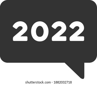 Vector 2022 message illustration. An isolated illustration on a white background.
