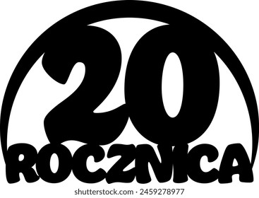 Vector 20th anniversary polish lettering cutting cake topper