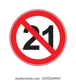 Vector 21+ Age Restriction Sign