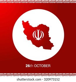 Vector 26 October Iran Independence Day. Country Map in Red circle and typography. Celebration Card. Illustration