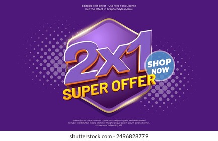 Vector 2x1 super oferta Anuncio de promoción con diseño de Plantilla de efecto de texto