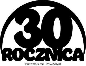 Vector 30th anniversary polish lettering cutting cake topper