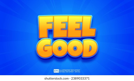 Vector 3d editable feel good text effect font