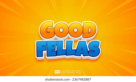 Vector vector 3d editable good fellas text effect font