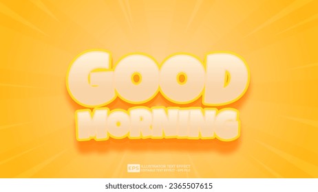 Vector vector 3d editable good morning text effect font
