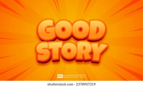 Vector 3d editable good story text effect font